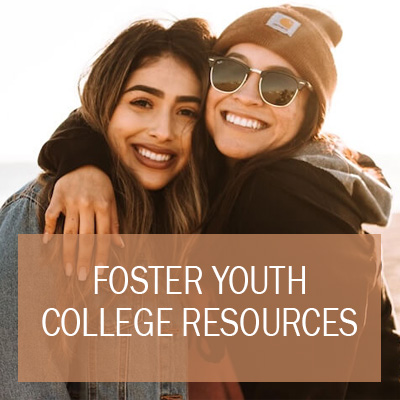Select to open Foster Youth College Resources