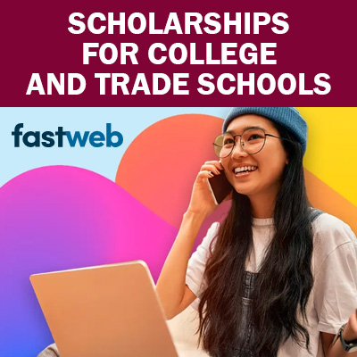 Select to open Fastweb: Scholarships for College and Trade Schools