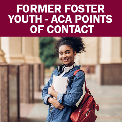 Select to open Former Foster Youth ADA Points of Contact