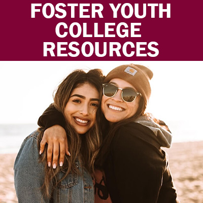 Select to open Foster Youth College Resources